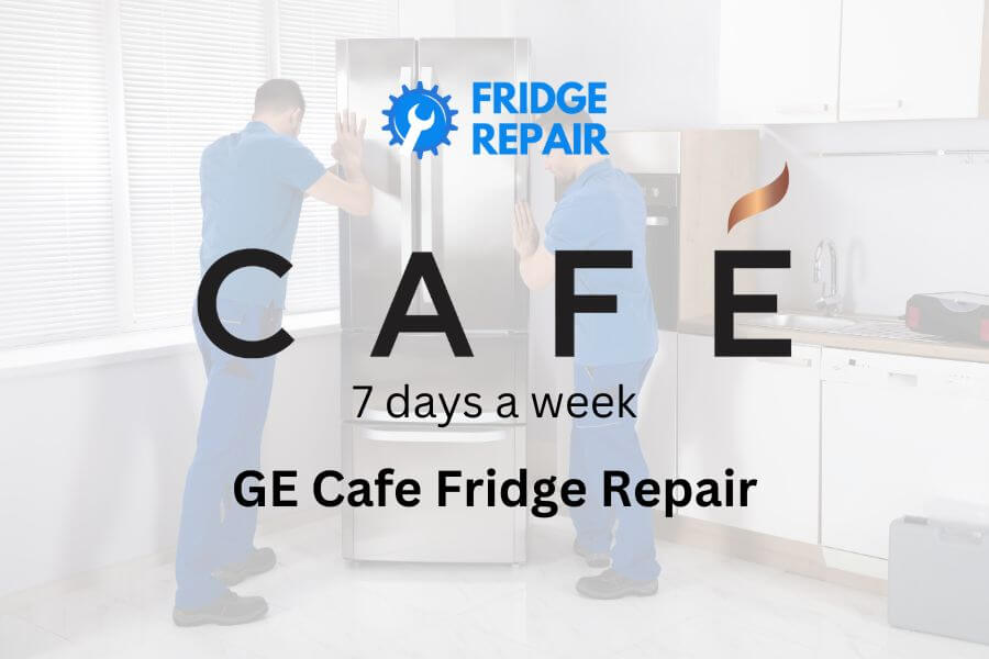 GE Cafe Fridge Repair