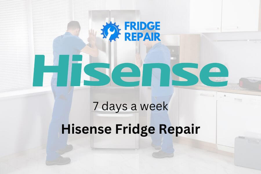 Hisense Fridge Repair