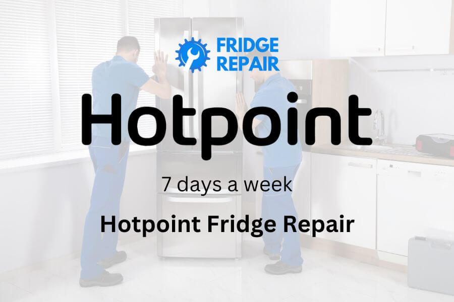 Hotpoint Fridge Repair